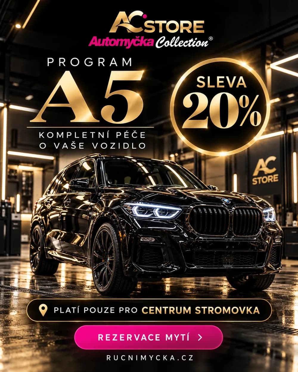 Program A5 kompletní péče o vozidlo se slevou 20 %, pouze Centrum Stromovka